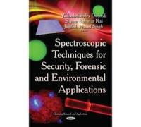 Spectroscopic Techniques for Security, Forensic & Environmental Applications (Chemistry Research and Applications) - [Version Originale] Inconnu (Auteur)