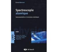 Spectroscopie atomique: Instrumentation et structures atomiques