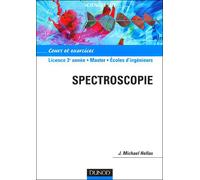 Spectroscopie - Cours et exercices - J. Michael Hollas - Dunod - broché - Scolaire / Universitaire