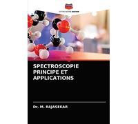 SPECTROSCOPIE PRINCIPE ET APPLICATIONS