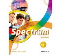 Spectrum 3. Workbook - Paul Kelly,Alex Paramour Paul Kelly, Alex Paramour (Auteur)