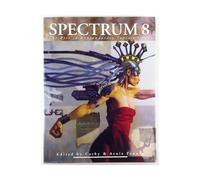 Spectrum 8: The Best in Contemporary Fantastic Art