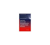 Spectrum Access And Management For Cognitive Radio Networks