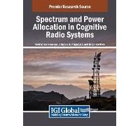 Spectrum And Power Allocation In Cognitive Radio Systems