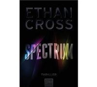 Spectrum | Ethan Cross Ethan Cross (Auteur)