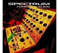 Spectrum - Forever Alien