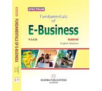 SPECTRUM FUNDAMENTALS OF E-BUSINESS