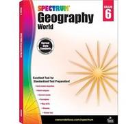 Spectrum Geography Grade 6 World by Compiled by Spectrum Compiled by Spectrum (Auteur)