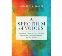 Spectrum Of Voices Elizabeth L Blades, (Auteur)