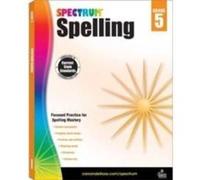 Spectrum Spelling Grade 5 by Spectrum Compiled by Spectrum (Auteur)