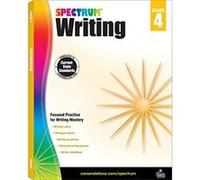 Spectrum Writing Grade 4 by Spectrum Compiled by Spectrum (Auteur)