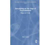 Speculating On The Edge Of Psychoanalysis