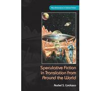 Speculative Fiction in Translation from Around the World