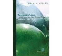 Speculative Grace by Adam S. Miller Adam S Miller, Levi R Bryant (Auteur)