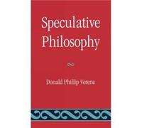 Speculative Philosophy by Donald Phillip Verene Donald P. Verene (Auteur)