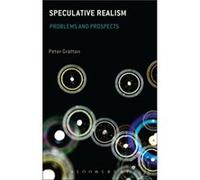 Speculative Realism by Gratton & Dr Peter Memorial University of Newfoundland & Canada Peter Gratton - Michael W Austin (Auteur)