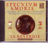 Speculum Amoris / Lyrique de l'Amour Médiéval