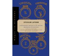 Speculum Lapidum: A Renaissance Treatise on the Healing Properties of Gemstones
