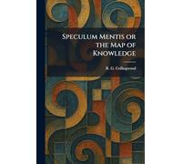 Speculum Mentis or the Map of Knowledge