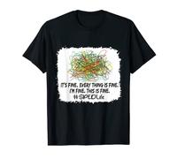 SPED Life It's Fine Everything Is Fine I'm Fine This Is Fine T-Shirt