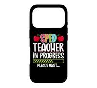 SPED Teacher in Progress Please Wait - Future SPED Teacher Coque pour iPhone 17 Pro