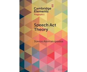 Speech Act Theory: Between Narrow and Broad Pragmatics