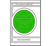 Speech Acts, Mind, And Social Reality