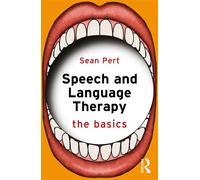 Speech and Language Therapy The Basics - Sean Pert - Routledge - ebook (ePub) - Livre