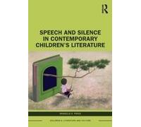 Speech And Silence In Contemporary Children's Literature