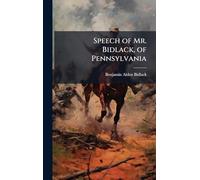 Speech of Mr. Bidlack, of Pennsylvania