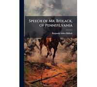 Speech of Mr. Bidlack, of Pennsylvania