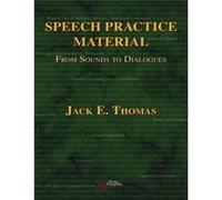 Speech Practice Material by Jack E. Thomas Jack E. Thomas, Robert L Keith (Auteur)