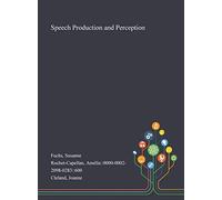 Speech Production And Perception