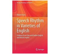 Speech Rhythm In Varieties Of English