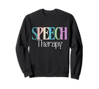 Speech Squad - SLP Speech Therapy Tee Sweatshirt