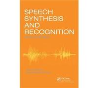 Speech Synthesis and Recognition - Holmes Wendy Defence Evaluation and Research Agency Malvern UK - Taylor amp Francis Ltd - Livre en Anglais - Paperback Holmes Wendy Defence Evaluation and Research A