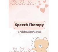 Speech Therapy Session Notes: Sweet Bears Edition: Cute SLP Student Support Logbook for Data Tracking, Progress Notes, Goals, and Next Session Planning