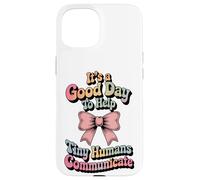 Speech Therapy SLP Help Tiny People Communicate Coquette Coque pour iPhone 15