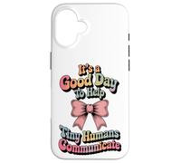 Speech Therapy SLP Help Tiny People Communicate Coquette Coque pour iPhone 16