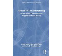 Speech- To-text Interpreting: User-centred Communication Support for Equal Access