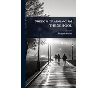 Speech Training in the School