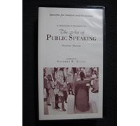 Speeches for Analysis and Discussion to Accompany the Art of Public Speaking [7] [VHS]