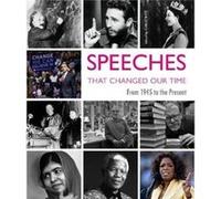 Speeches That Changed Our Time by Carlo Bata Carlo Bata (Auteur)