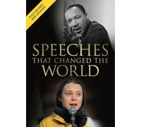 Speeches That Changed the World