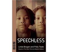 Speechless (NHB Modern Plays) (Shared Experience) Marjorie Wallace (Auteur)