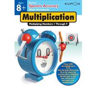 Speed & Accuracy: Multiplying Number: Multiplying Numbers 1-9 (Speed & Accuracy Math Workbooks)