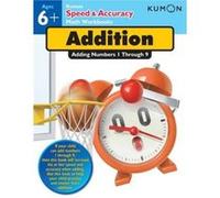 Speed and Accuracy Addition Kumon (Auteur)