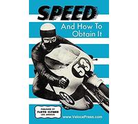 Speed And How To Obtain It