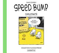 Speed Bump - Tome 02: Capillotracté