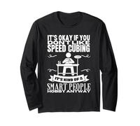 Speed Cubing est pour Les Gens intelligents drôle Speed Cuber Manche Longue